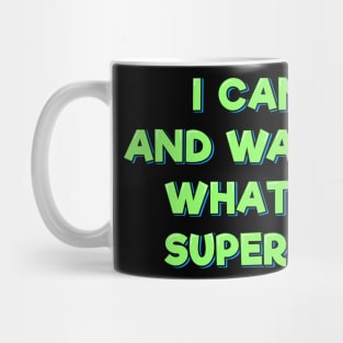 I Can Fart and Walk Away Mug